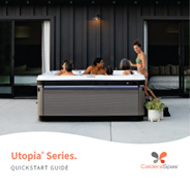 Caldera Spas Utopia Series Quick Start Guide